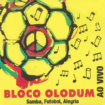 Bloco Olodum: Samba, Futebol, Alegria by Olodum