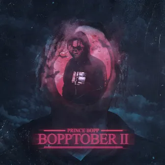 Bopptober 2 by Prince Bopp