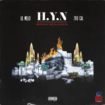 H.Y.N (Hottest Young Niggas) by Lil Mello