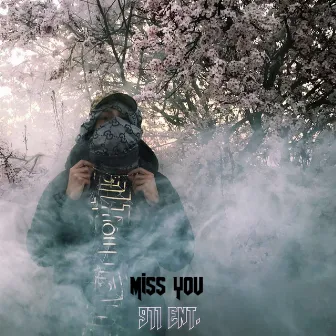 Miss You by Ninho Favela