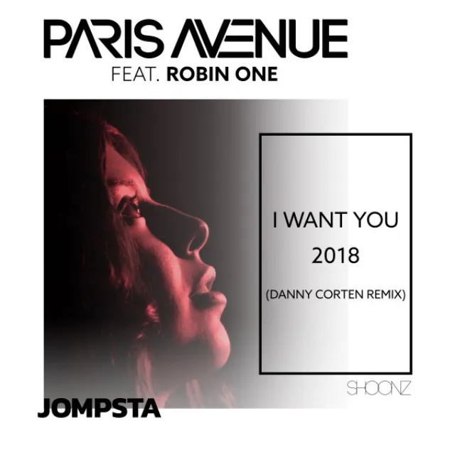 I Want You 2018 - Danny Corten Remix Edit