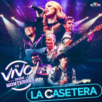 En Vivo Desde Monterrey by La Casetera