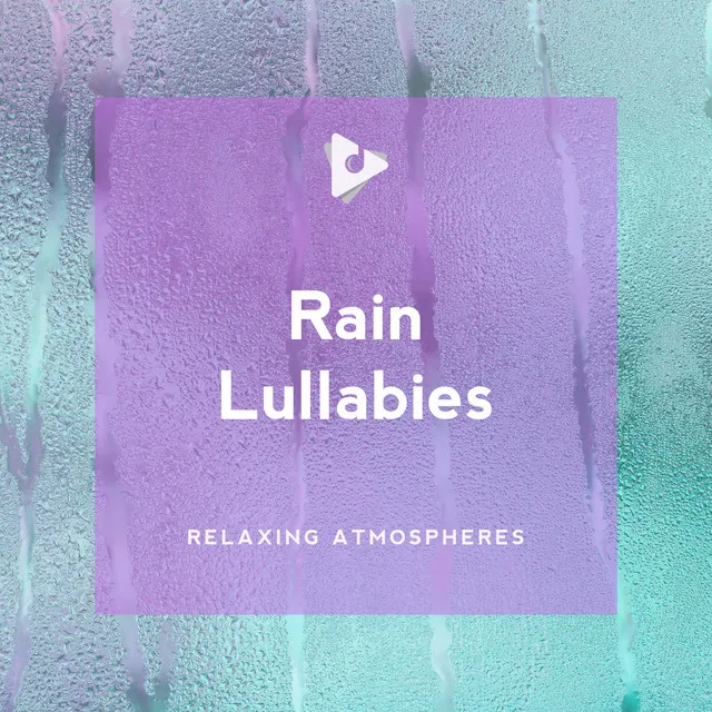 Rain Lullabies