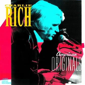 American Originals by Charlie Rich