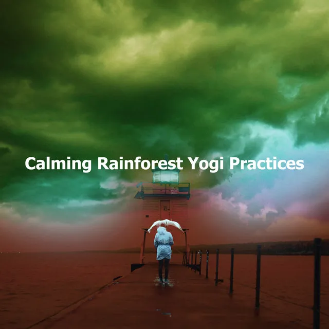 Calming Rainforest Yogi Practices