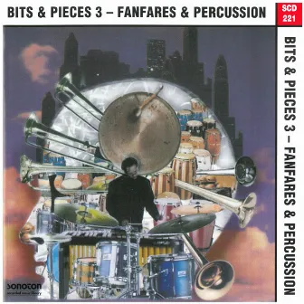 Bits & Pieces, Vol. 3: Fanfares & Percussion by John Epping