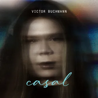 Casal (Acoustic) by Victor Buchmann