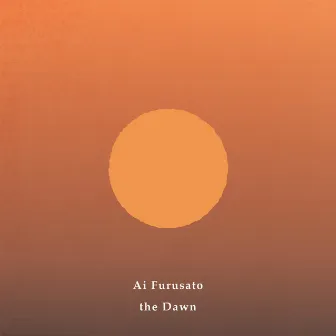 the Dawn EP by Ai Furusato