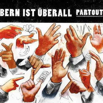 Bern ist überall - partout by Pedro Lenz