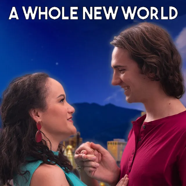 A Whole New World