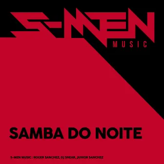 Samba Do Noite by The S-Men