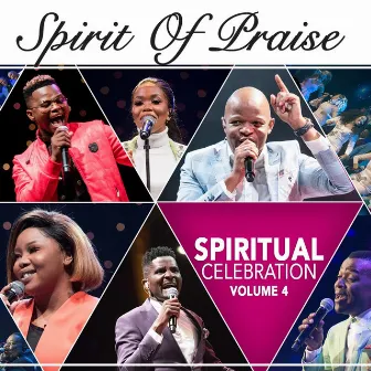 Spiritual Celebration Vol 4 (Live) by Spirit Of Praise