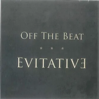 Evitative by Off The Beat