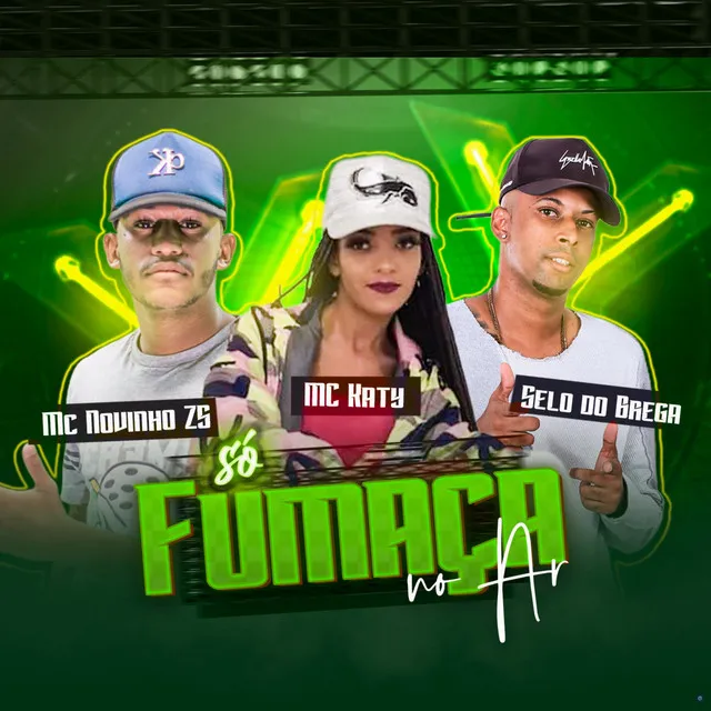 Só Fumaça No Ar (feat. Selo Do Brega & Mc Katy)