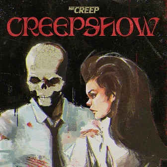 Creepshow by Mr Creep