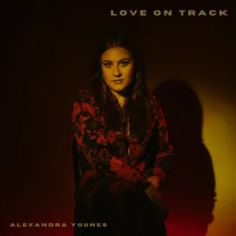 Love On Track by Alexandra Younes