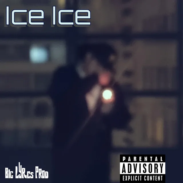 Ice Ice