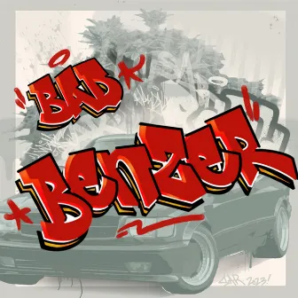 Bad Benzer by Neon