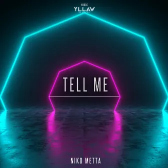 Tell Me by Niko Metta