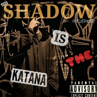 The Shadow Is the Katana by Nelman