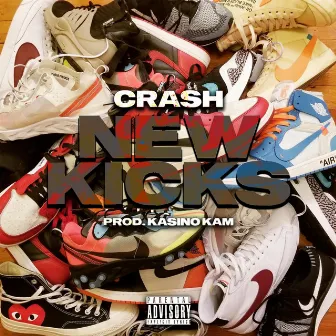 New Kicks by Crash