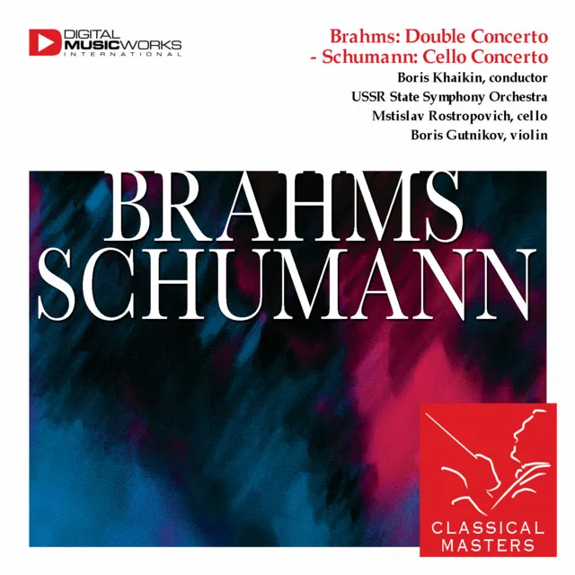 Brahms: Double Concerto - Schumann: Cello Concerto