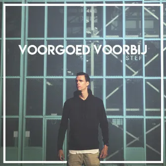 Voorgoed Voorbij by STEF