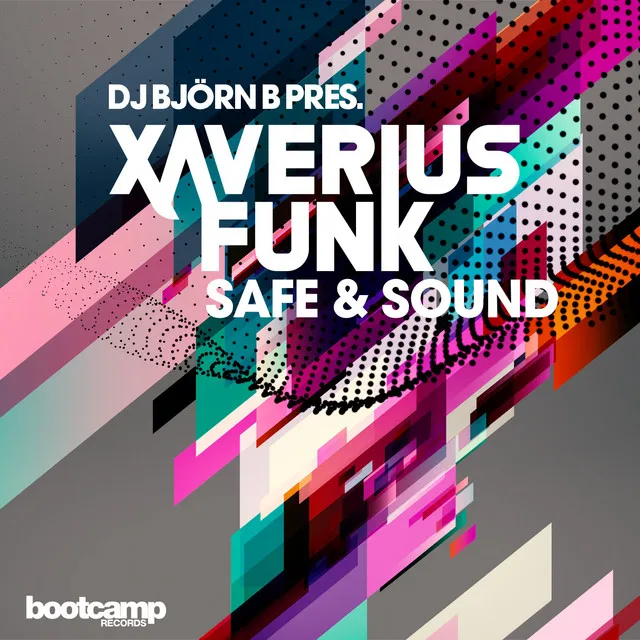 Safe & Sound - Björn B Present Xaverius Funk