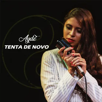 Tenta de Novo by Ayde