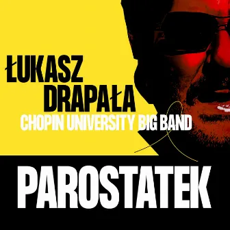 Parostatek (Re: Krawczyk) by Chopin University Big Band