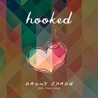 Hooked by Danny Spade