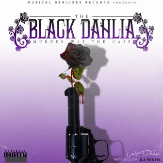 The Black Dahlia (Murder Was the Case) by Lady Dahlia