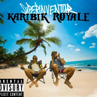 Karibik Royal by Superinventur