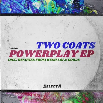 Powerplay EP by Two Coats