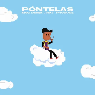 Pontelas by King Derek