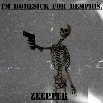 I'm Homesick for Memphis by ZEEPPER