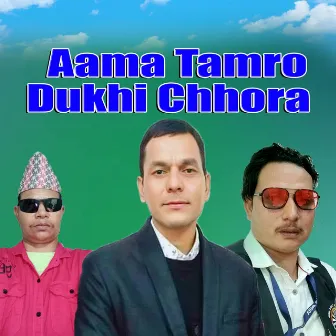 Aama Tamro Dukhi Chhora by Bhuwan Dahal