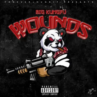 WOUNDS by Big Kungfu