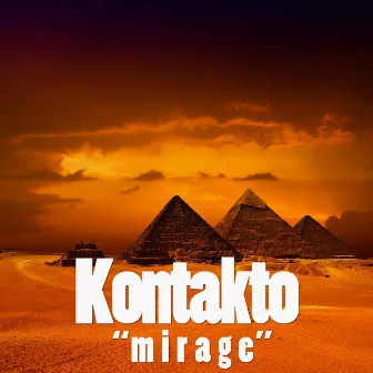 Mirage by Kontakto