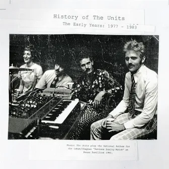 History of the Units: The Early Years 1977-1983 by Units