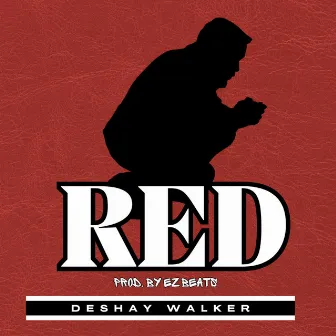 RED by Deshay Walker