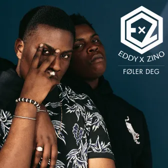 Føler deg by Eddy & Zino