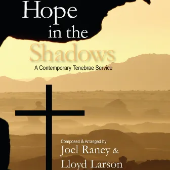 Hope in the Shadows by Joel Raney