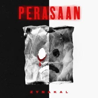 Perasaan by Zynakal