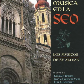 Música En La Seo by Los Músicos De Su Alteza