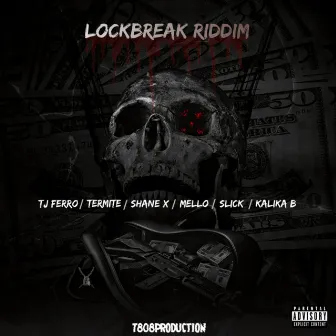 Lock Break Riddim by 