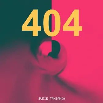 404 by Budie Tanzania