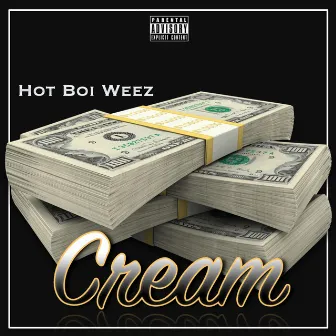 Cream by Hot Boi Weez