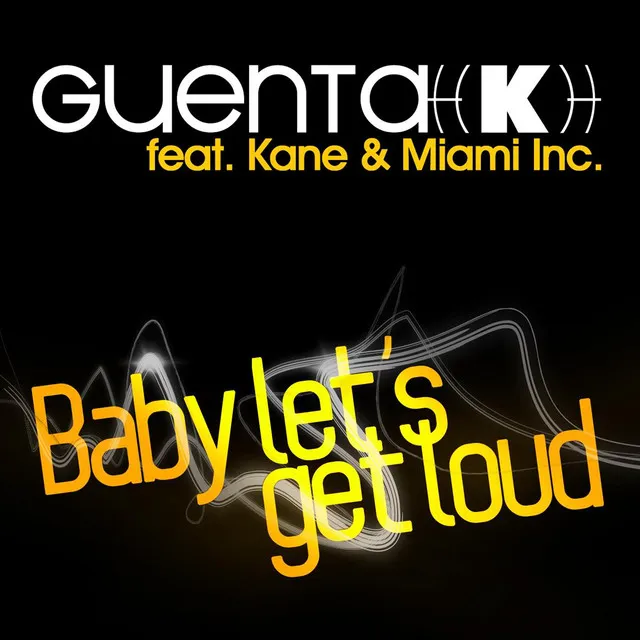 Baby Let's Get Loud - Tango & Cash feat. Thomas East Remix