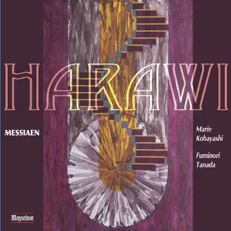 Messiaen: Harawi, I/28 by Fuminori Tanada